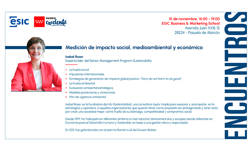 Medición de impacto social, medioambiental y económico. ESG en el centro de la estrategia. Programa del encuentro y biografía de la docente, Isabel Roser.