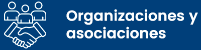 Organizaciones y Asociaciones